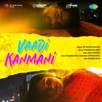 Vaadi Kanmani Movie Poster